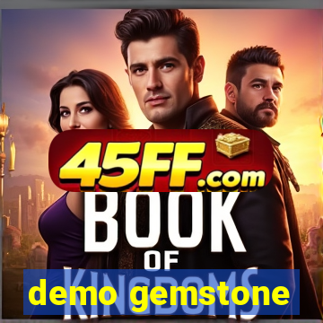 demo gemstone
